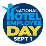 National Hotel Employee Day Celebrates Millions of Workers